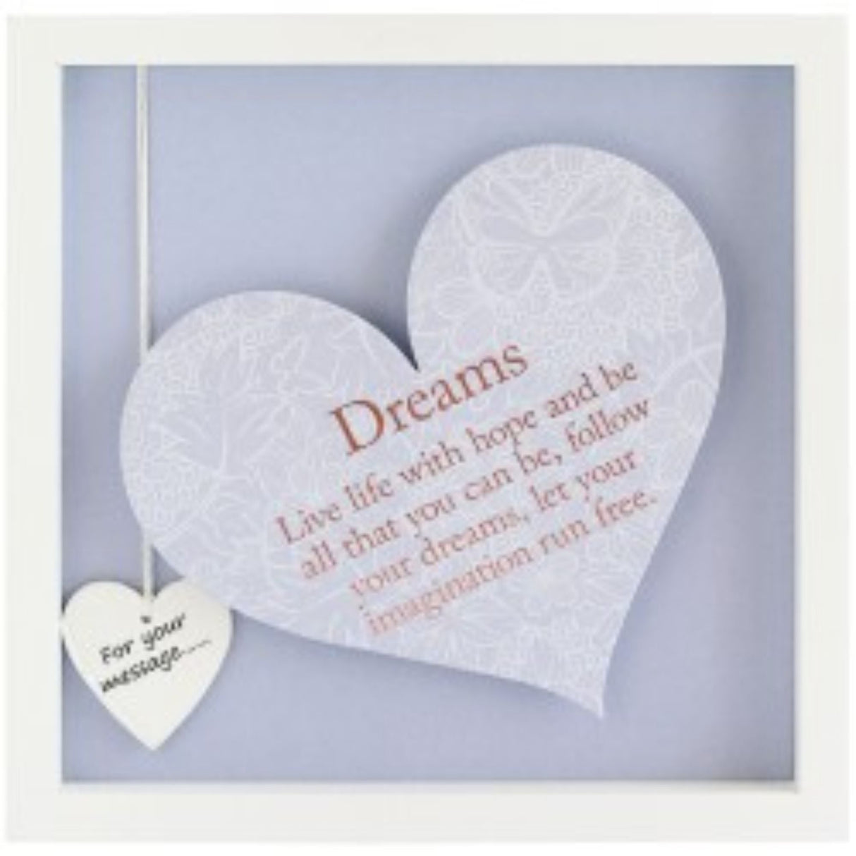 Said with Sentiment Heart in Frame - Dreams