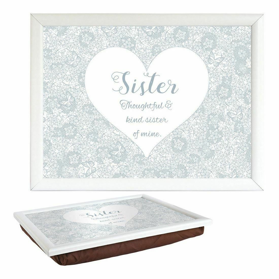 Said with Sentiment Lap Tray - Sister