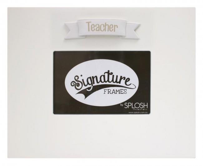 Splosh Signature Photo Frame 6x4" - Teacher