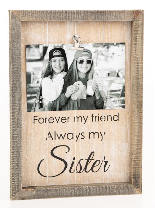 Sister Clip style photo frame with verse Forever my friend always my Sister