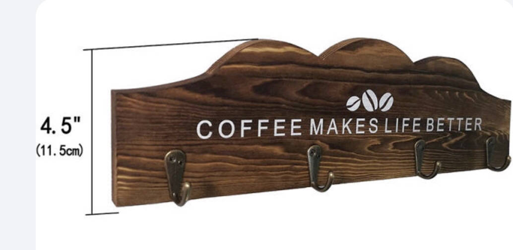 Coffee makes life better mug rack holds 4 mugs