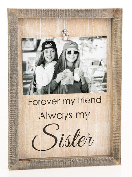 Sister Clip style photo frame with verse Forever my friend always my Sister