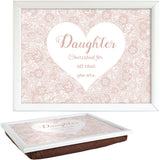 Said with Sentiment Lap Tray - Daughter