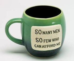 Glazed Pottery Mug with Humorous Phrase- So Many Men